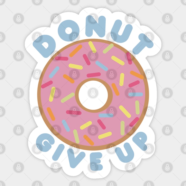 Donut Give Up Sticker by Punful